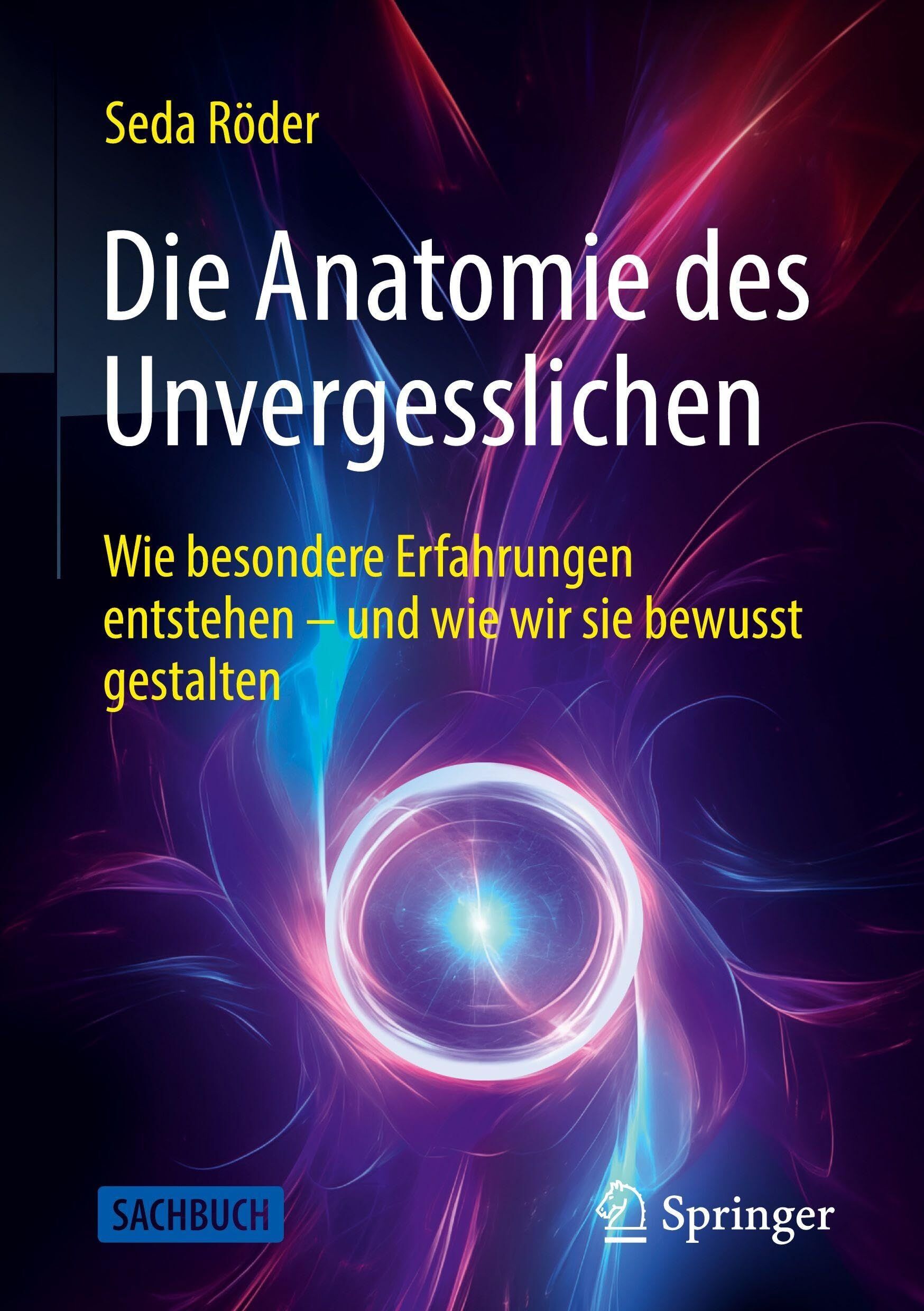Die Anatomie des Unvergesslichen - Neuware