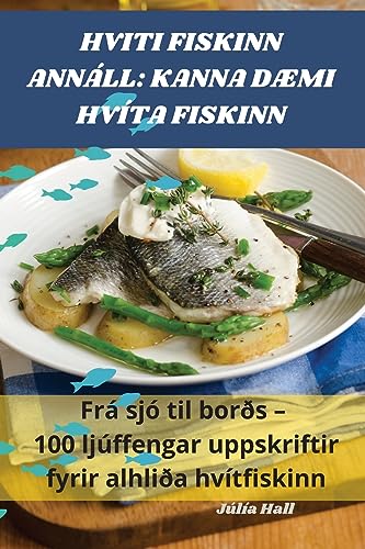 HVITI FISKINN ANNÁLL: KANNA DÆMI HVÍTA FISKINN