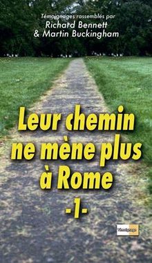 Leur chemin ne mène plus à Rome