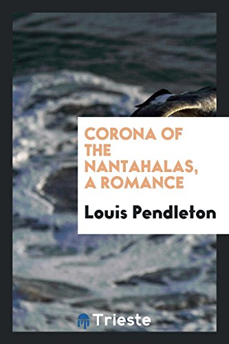 Corona of the Nantahalas, a romance