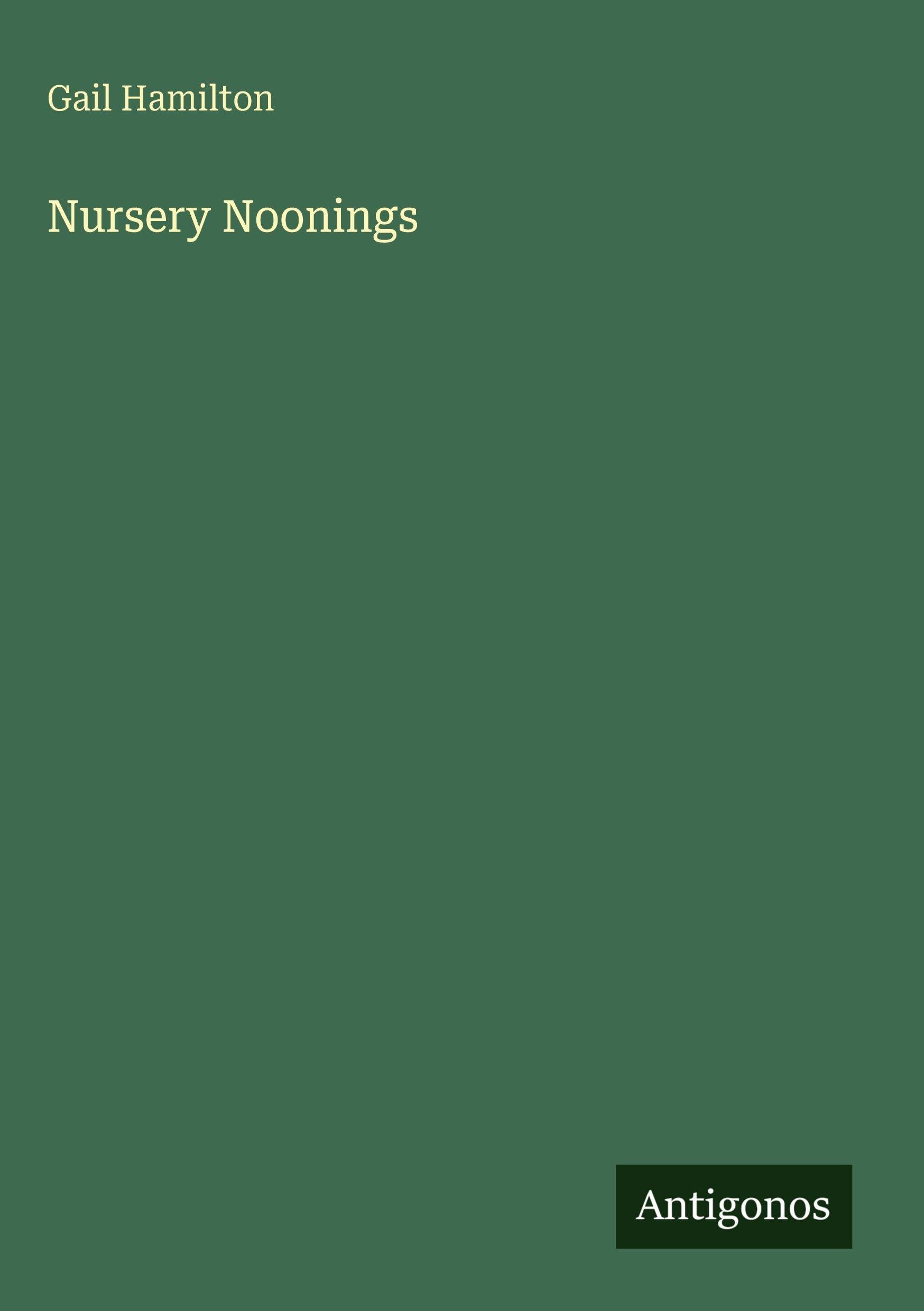 Nursery Noonings