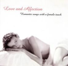 Love & Affection: Romantic Songs with a Female Touch von Various Artists | CD | Zustand sehr gut