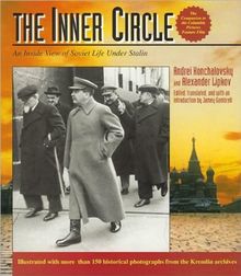 The Inner Circle: An Inside View of Soviet Life Under Stalin: A Pictorial History