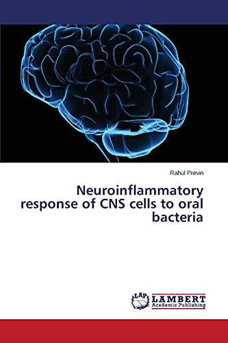 Neuroinflammatory response of CNS cells to oral bacteria