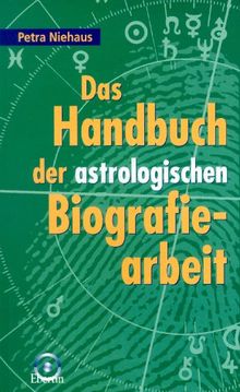 Das Handbuch der astrologischen Biografiearbeit