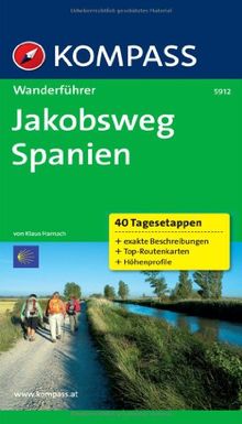 Jakobsweg Spanien: Wanderführer mit Tourenkarten und Höhenprofilen