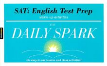 Sat: English Test Prep: 180 Easy-to-use Lessons and Class Activities! (The Daily Spark)