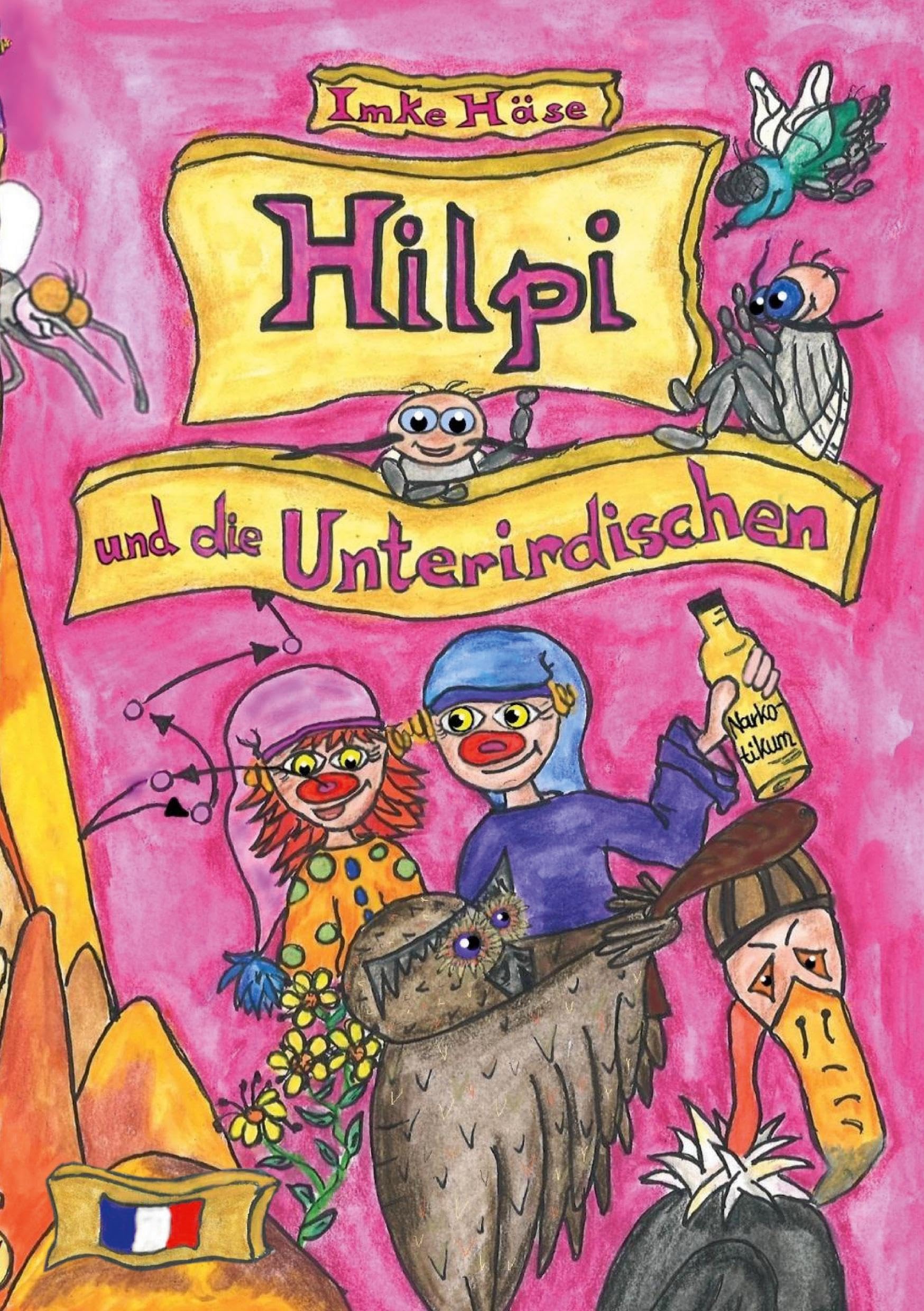 Hilpi und die Unterirdischen: Hilpis Abenteuer