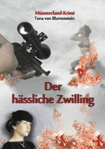 Der hässliche Zwilling: Ein Münsterland-Krimi