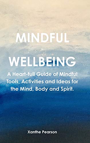 Mindful ~ Wellbeing