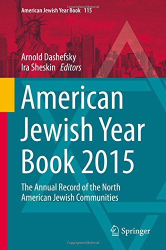 American Jewish Year Book 2015: The Annual Record of the North American Jewish Communities