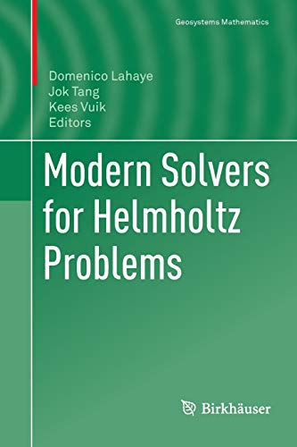Modern Solvers for Helmholtz Problems (Geosystems Mathematics)