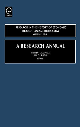 A Research Annual: 22 (Research in the History of Economic Thought and Methodology) (Research in the History of Economic Thought and Methodology Series, Band 22)