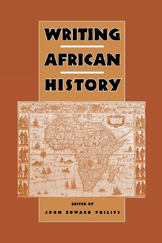 Writing African History (Rochester Studies in African History and the Diaspora)