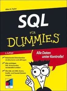 SQL für Dummies. Alle Daten unter Kontrolle!