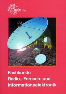 Fachkunde Radio-, Fernseh- und Informationselektronik