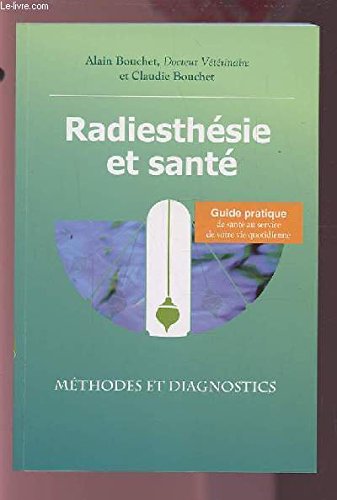Radiesthésie Et Santé