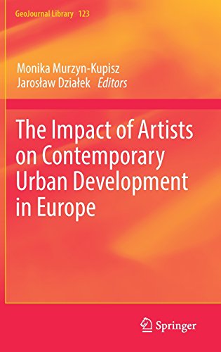 The Impact of Artists on Contemporary Urban Development in Europe (GeoJournal Library)