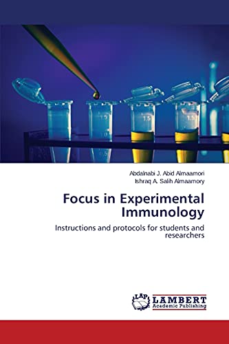 Focus in Experimental Immunology: Instructions and protocols for students and researchers