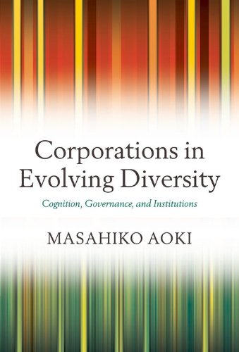 Corporations in Evolving Diversity: Cognition, Governance, and Institutions (Clarendon Lectures in Management Studies)