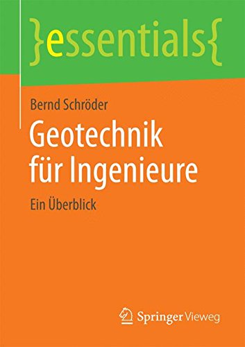 Geotechnik für Ingenieure (essentials)