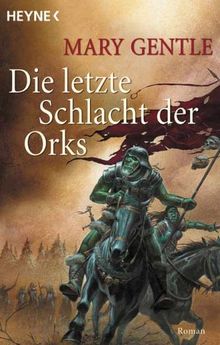 Die letzte Schlacht der Orks