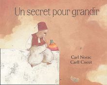 Un secret pour grandir : conte