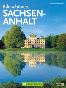 Bildschönes Sachsen-Anhalt