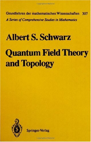 Quantum Field Theory and Topology (Grundlehren der mathematischen Wissenschaften)