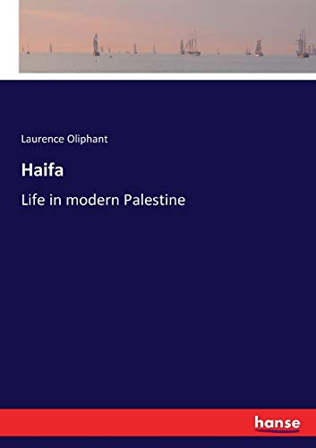 Haifa: Life in modern Palestine