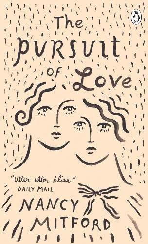 The Pursuit of Love (Penguin Essentials)