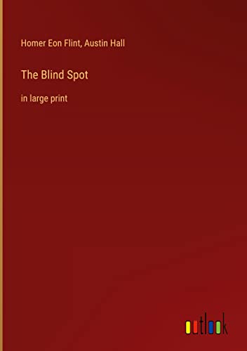 The Blind Spot: in large print
