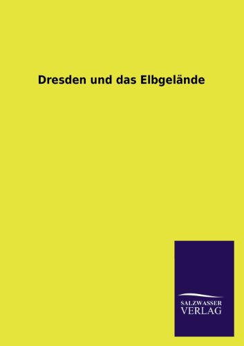 Dresden und das Elbgelände