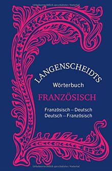 Langenscheidts Wörterbuch Französisch - Sonderausgabe: Französisch-Deutsch/Deutsch-Französisch (Langenscheidt Praktische Wörterbücher)