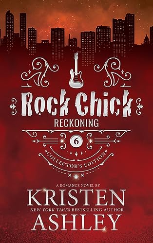 Kristen Ashley Rock Chick Reckoning Collector's Edition
