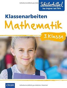 Mathematik 3. Klasse: Klassenarbeiten Schülerhilfe