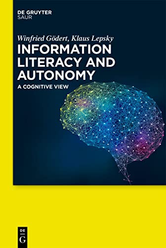 Information Literacy and Autonomy: A Cognitive View