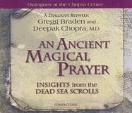 An Ancient Magical Prayer