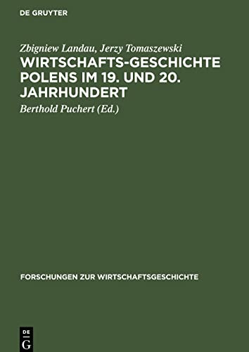 Wirtschaftsgeschichte Polens im 19. und 20. Jahrhundert