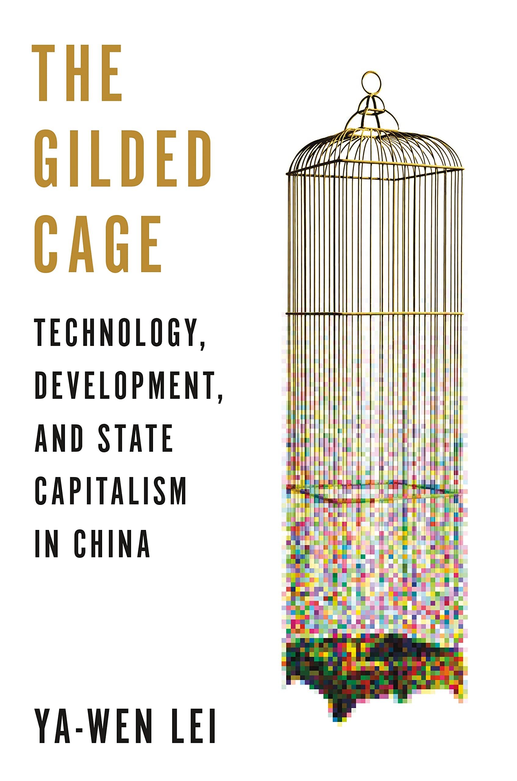 Ya-Wen Lei The Gilded Cage