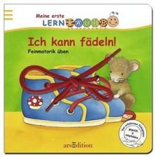 Meine erste Lernraupe: Ich kann fädeln!: Feinmotorik: Feinmotorik üben