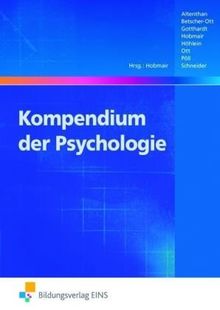 Kompendium der Psychologie (Kompendien der Pädagogik und Psychologie, Band 2)