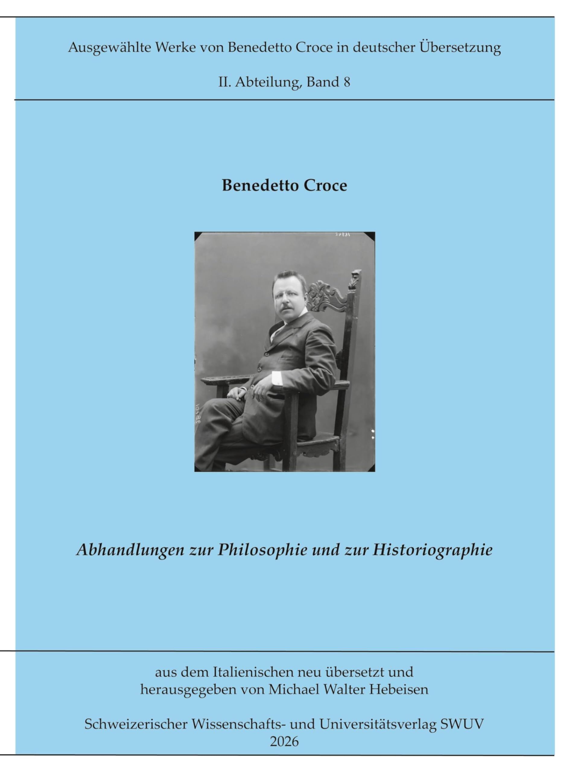 Abhandlungen zur Philosophie und Historiographie