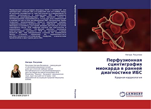 Perfuzionnaya stsintigrafiya miokarda v ranney diagnostike IBS: Yadernaya kardiologiya: Yadernaq kardiologiq