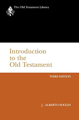 Introduction to the Old Testament, Third Edition: From Its Origins to the Closing of the Alexandrian Canon (Old Testament Library)