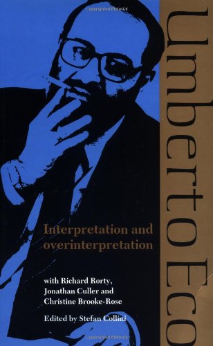 Interpretation & Overinterpretation (Tanner Lectures in Human Values)