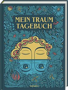 Mein Traumtagebuch: Notizbuch für Träume, Traumdeutung und mehr Achtsamkeit