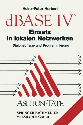 dBase Iv Einsatz in lokalen Netzwerken (Lan)