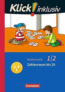 Klick! inklusiv - Grundschule / Förderschule - Mathematik: 1./2. Schuljahr - Zahlenraum bis 20: Themenheft 3