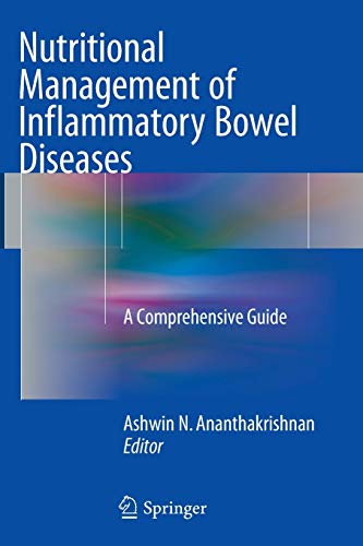 Nutritional Management of Inflammatory Bowel Diseases: A Comprehensive Guide